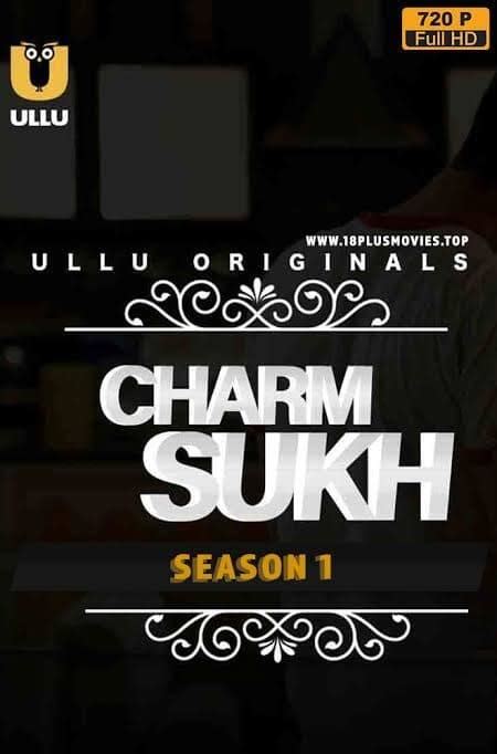 hdmaal webseries|Charmsukh Season 1 .